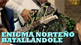 ENIGMA NORTEÑO - BATALLANDOLE (Versión Pepe&#39;s Office)