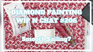 I'm Playing Catch Up . . . | Diamond Painting WIP n Chat 206