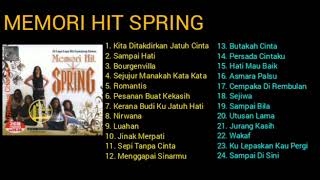 Download lagu MEMORI HIT SPRING mp3 Download lagu MEMORI HIT SPRING mp3