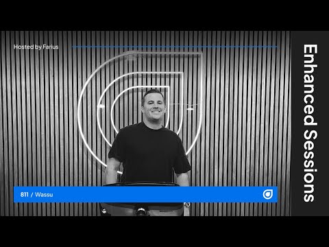 Enhanced Sessions 811 with Wassu - Hosted by Farius