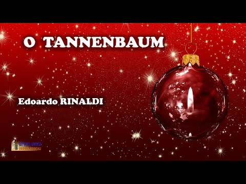 Edoardo RINALDI - O TANNENBAUM