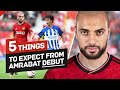 5 Things To Expect From Sofyan Amrabat's Debut…