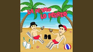 La Promo Lo Perreó Lyrics English Translation