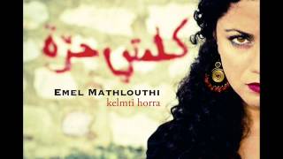 Emel Mathlouthi - Houdou On Calm