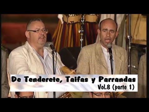 De Tenderete, Taifas y Parrandas vol. 8 (parte 1)