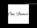 Drake One Dance Super Clean Version