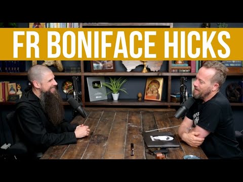 Fr. Boniface Hicks on Prayer and Intimacy with Jesus | Ep. 276