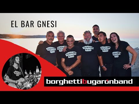 Borghetti Bugaron Band - El Bar Gnesi (Videoclip Ufficiale)