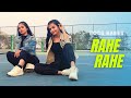 Rahe Rahe |M Chahal, Binnie Marwa | Dance Choreography | Nikita & Amreet | Boss Babes Official
