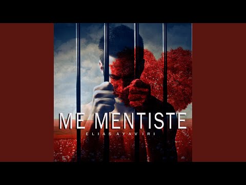 Me Mentiste