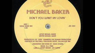 Michael Baker - Don't You Want My Lovin (Instrumental)