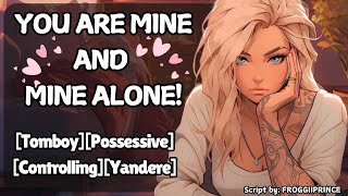 [F4M] Possessive Tomboy Best Friend wants you for herself [Possessive][Controlling][A bit Yandere]