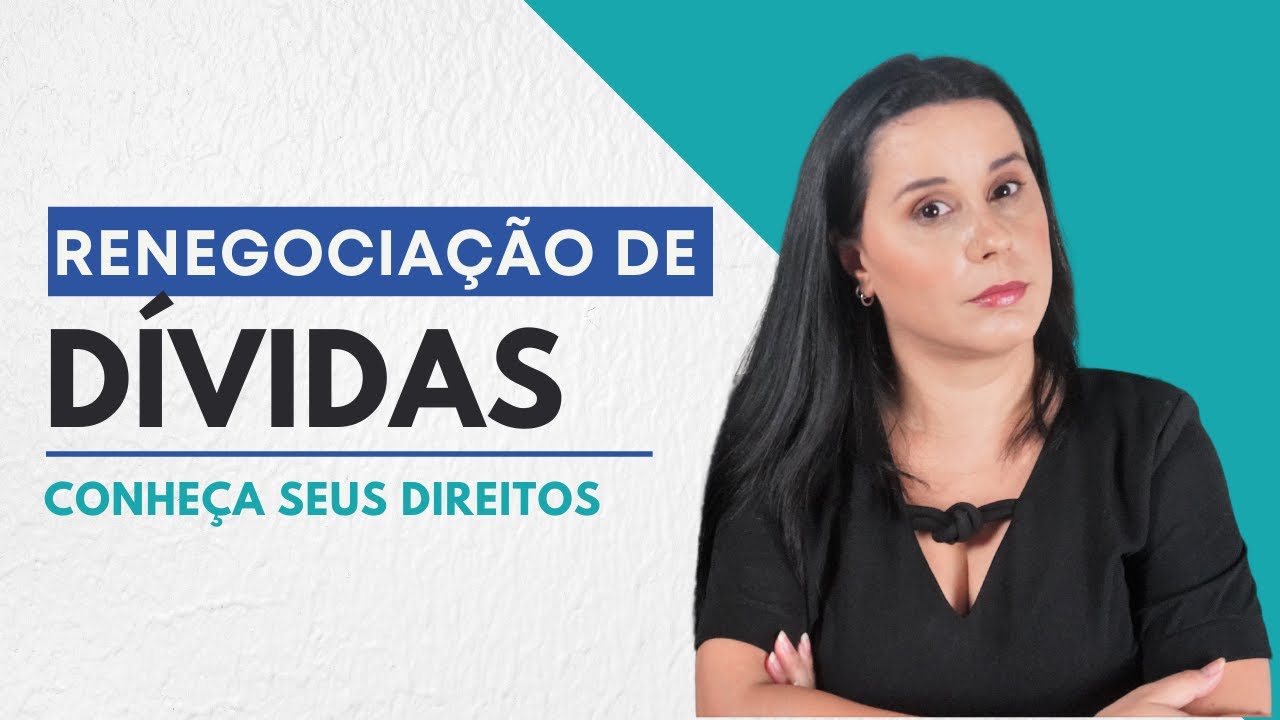 Renegociação de dívidas e seus direitos
