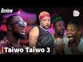 Taiwo Taiwo 3 Latest Yoruba Movie 2023