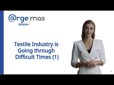The Textile Industry is Going Through Difficult Times (Part 1)