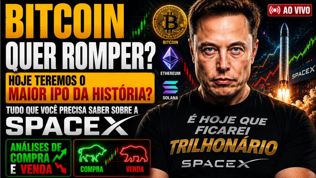 É HOJE: BITCOIN QUER SUBIR? IPO DA SPACEX SERÁ O MAIOR DA HISTÓRIA? ELON MUSK VAI FICAR TRILHONÁRIO!