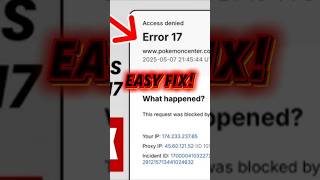 PokemonCenter error 17? Let's fix that!