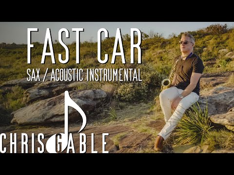 Fast Car (Sax / Acoustic Guitar Instrumental)