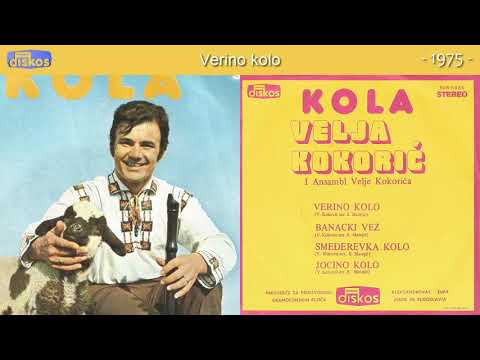 Velja Kokoric - Verino kolo - (Audio 1975)