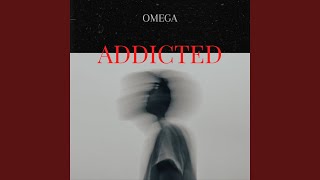 Addicted