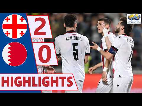 Georgia 2-0 Bahrain