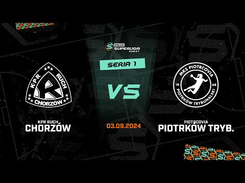 1. seria: KPR Ruch Chorzów - Piotrcovia Piotrków Tryb. [SKRÓT]