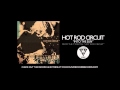 Hot Rod Circuit - Into The Sun (Official Audio)