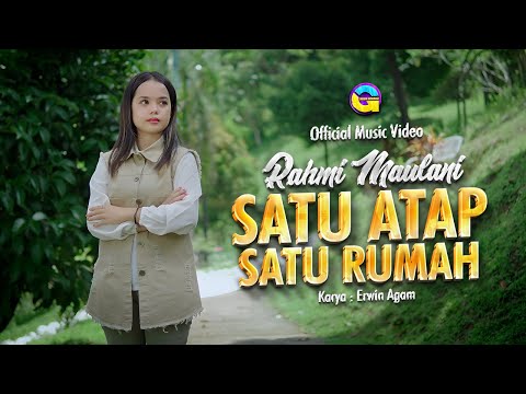 Rahmi Maulani - Satu Atap Satu Rumah (Official Music Video)