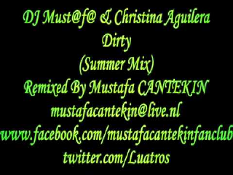 DJ Must@f@ & Christina Aguilera - Dirty (Summer Mix)
