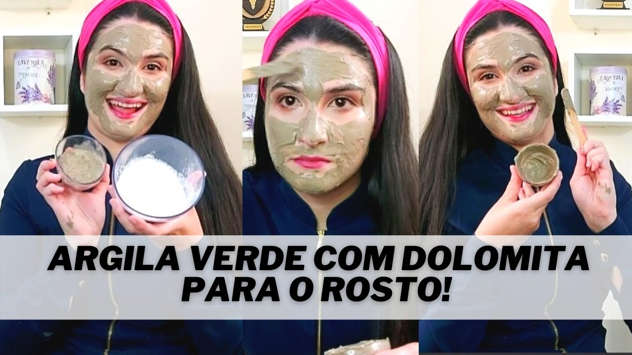 Argila verde com dolomita para o rosto!