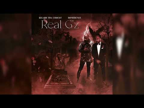 kelard_tha lyricist ft Dipherence: Real G'z