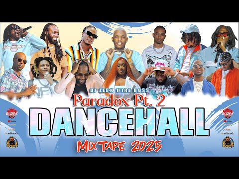 Dancehall Mix 2025 (Paradox Pt 2) Valiant, Shaneil Muir, Alkaline, Masicka, Vybz Kartel, Popcaan