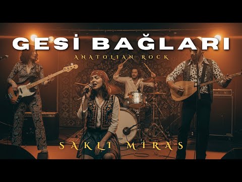 Gesi Bağları - Anatolian Psychedelic Folk Rock Cover | Saklı Miras