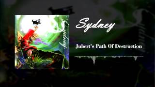 Sydney - Jubert&#39;s Path Of Destruction