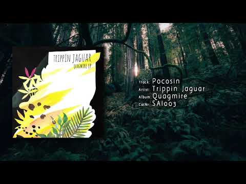 Trippin Jaguar - Pocosin