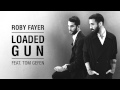 Roby Fayer - Loaded Gun Ft. Tom Gefen 