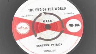 kentrick patrick - the end of the world - island records  1963 wi-104 jamaican soul dow wop