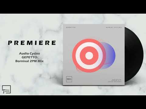 PREMIERE: Audio Cycles - Gepetto (Bornival 2PM Mix) [ICONYC NOIR]