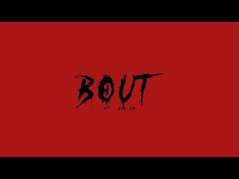KID CARRILLO - BOUT FT. AYO AP