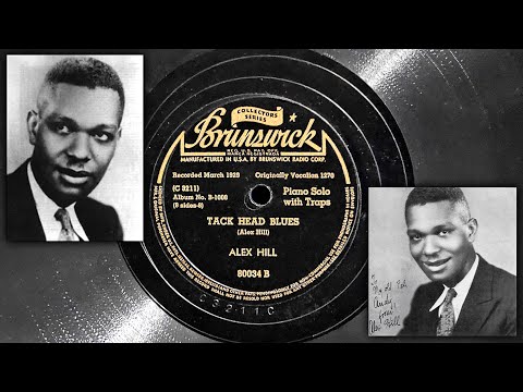 Tack Head Blues - Alex Hill ~1929 (1943 Reissue)