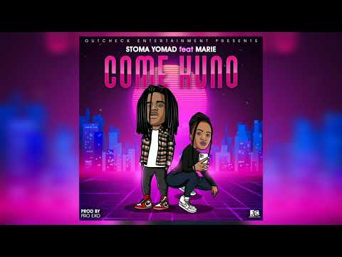 Official Audio | Stoma Yomad ft Marie | Come Kuno