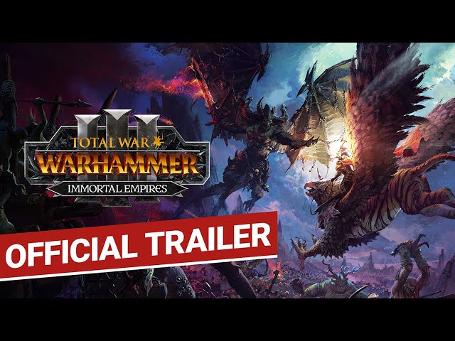 All Total War Warhammer 3 Players Now Get Immortal Empires