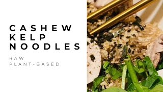 Cashew Kelp Noodles | Raw Vegan Recipe Share