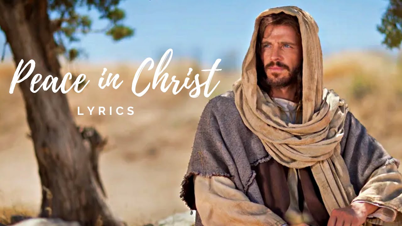 PEACE IN CHRIST Lyrics | Nik Day