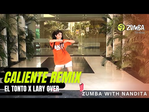 Caliente(Remix) - El Tonto X Lary Over/Zumba fitness Choreography- ZIN Volume 87