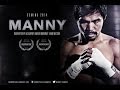 Manny Pacquiao Movie - Official Manny Pacquiao Trailer - MANNY