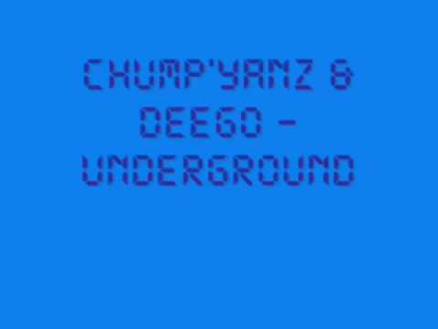 Chump'yanz & Deego -  Underground