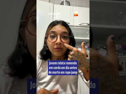 Jovem diz que viu remendo em corda um dia antes de Maria Eduarda morrer em rope jump em Limeira (SP)