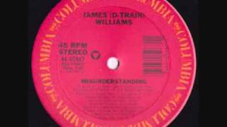 Misunderstanding - James (D-Train Williams (1986)