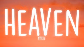 Avicii - Heaven (Lyrics)